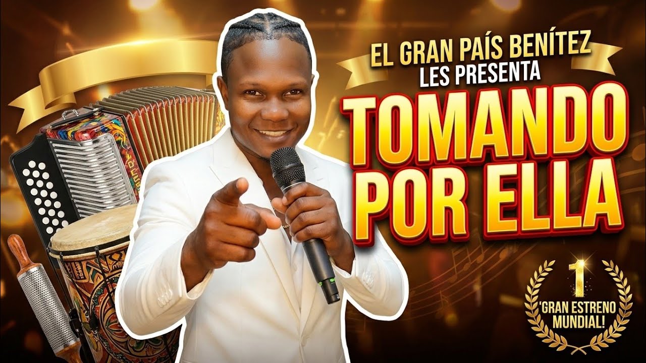 Tomando Por Ella - El  Gran País Benitez