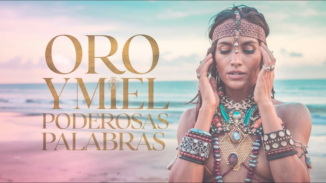 Oro y Miel - Cánticos de Abundancia, Prosperidad y Sanación Espiritual