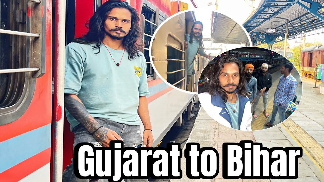 Gujarat || to || Bihar -❤️
