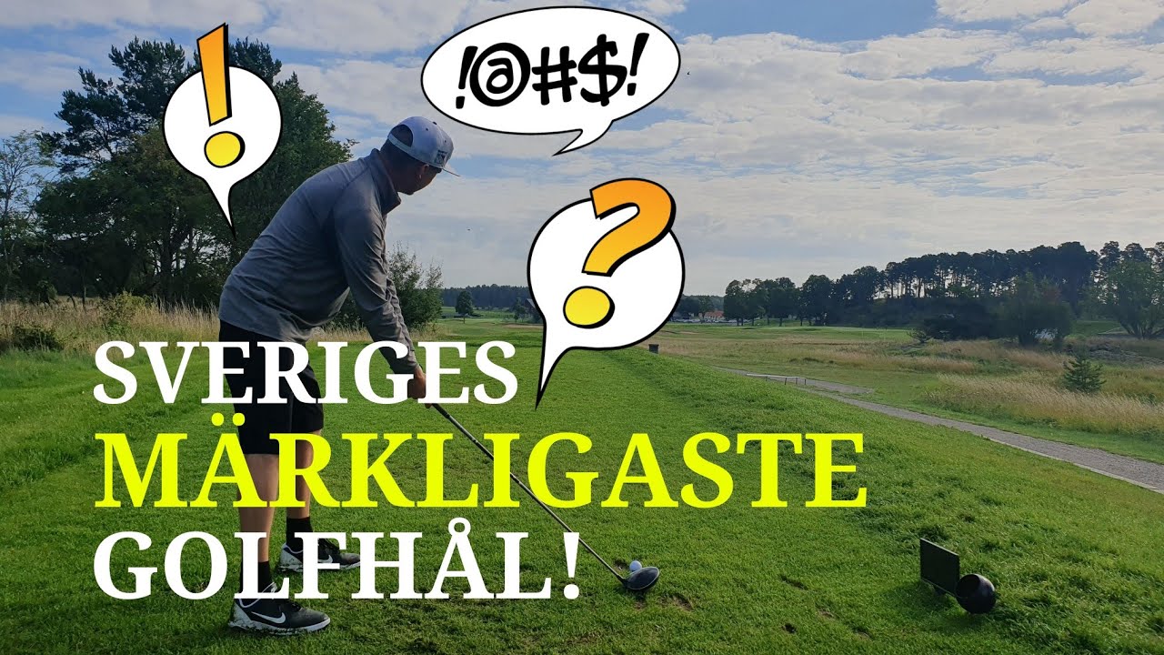 SVERIGES 10 M&Auml;RKLIGASTE GOLFH&Aring;L! Hela listan! | Svenska Golfbanor