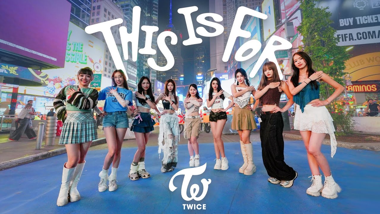 [KPOP IN PUBLIC | ONE TAKE] TWICE (트와이스) – THIS IS FOR | Dance Cover in NYC TIMES SQUARE