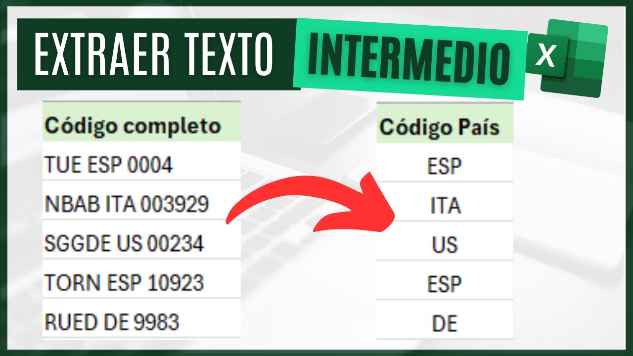 C&oacute;mo extraer texto intermedio en Excel