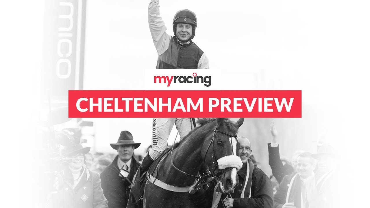 My Racing Cheltenham Festival 2019 Preview