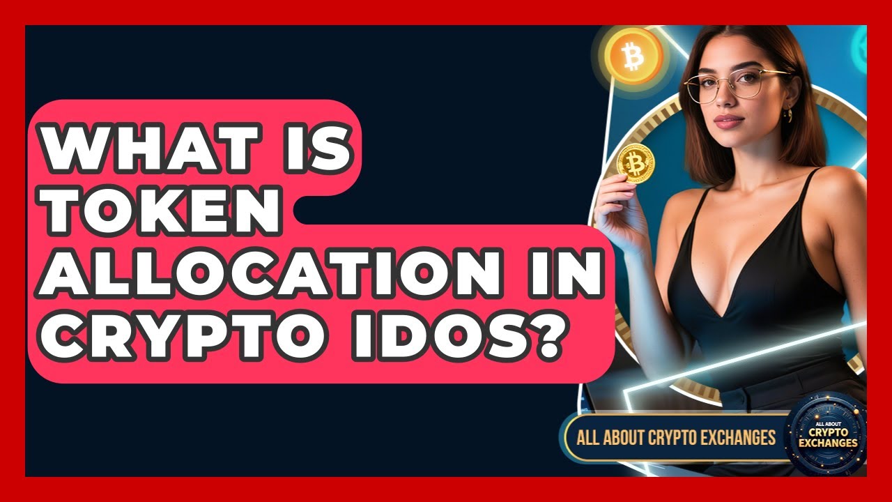 What Is Token Allocation In Crypto IDOs? - All About Crypto Exchanges