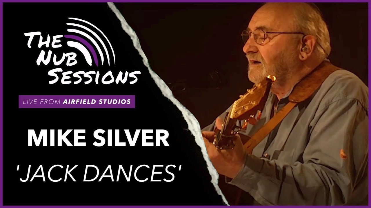 Mike Silver - Jack Dances (Live from The Nub Sessions Season 2)