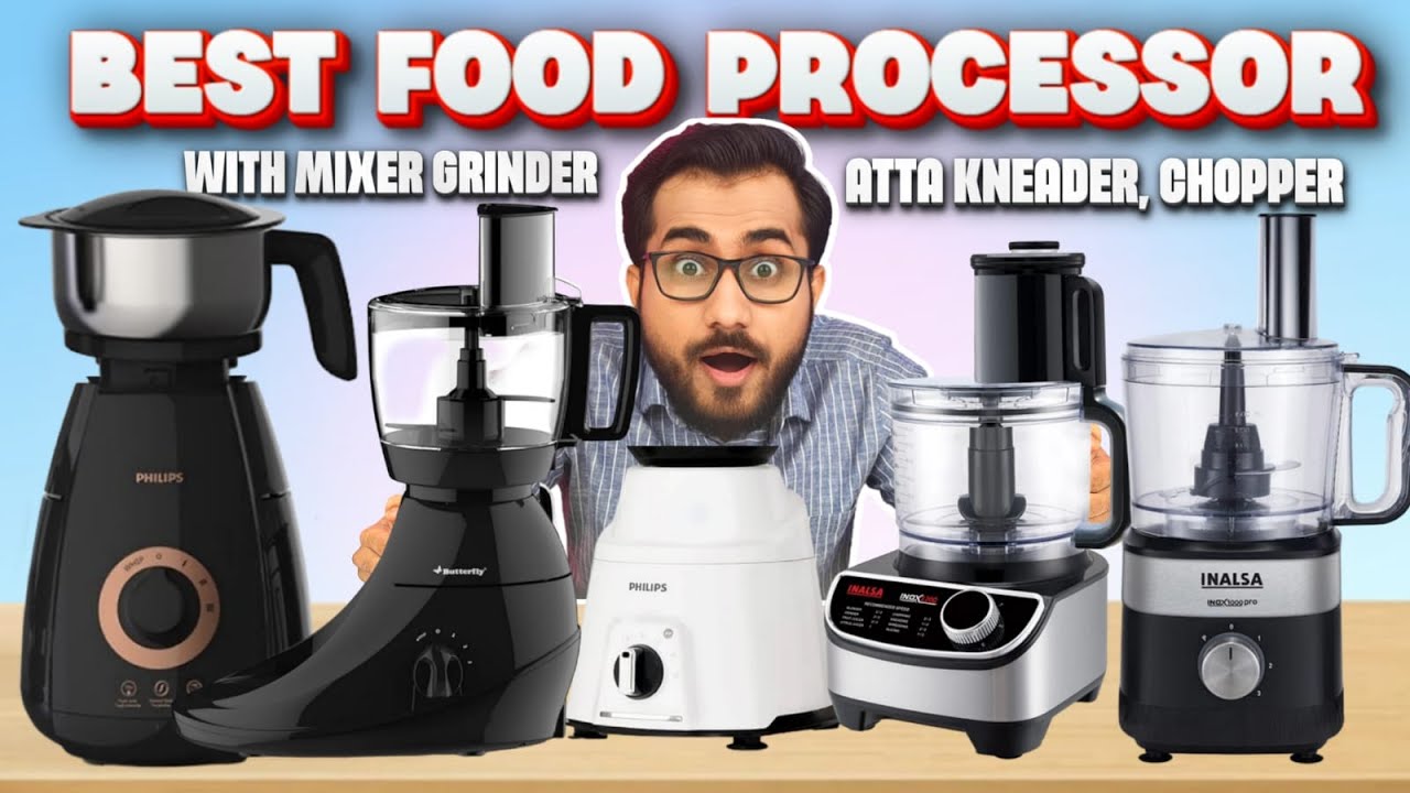 Best Food Processor 2025 India | Food Processor with Mixer Grinder | for Atta Kneading