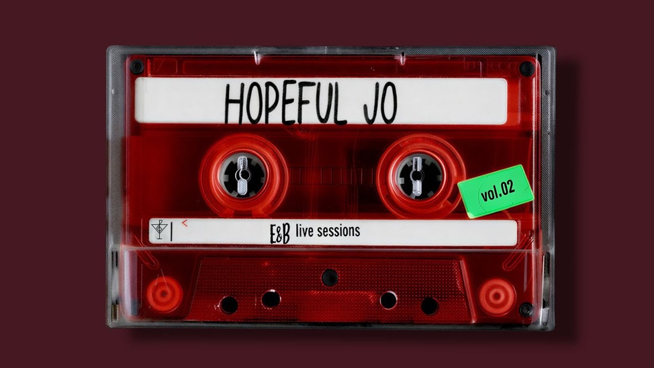E&B Live Sessions Vol.02 | HOPEFUL JO – House Music
