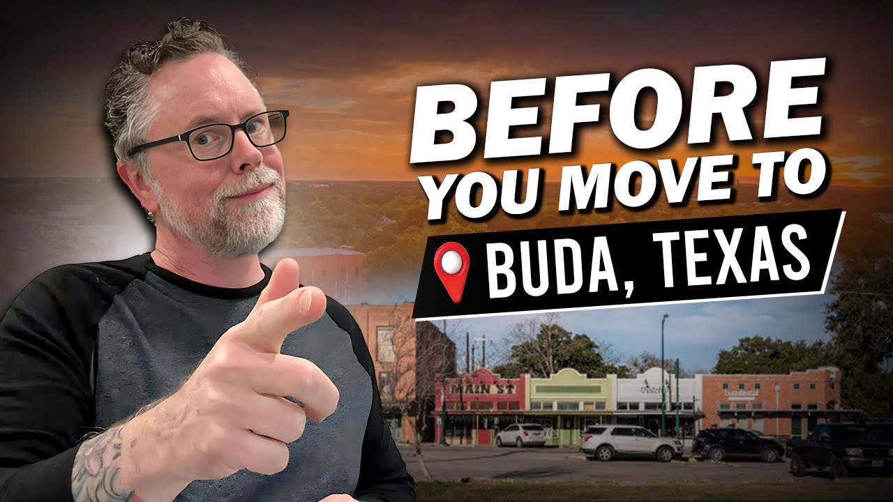 What You Must Know Before Moving to Buda, Texas: Insider Tips