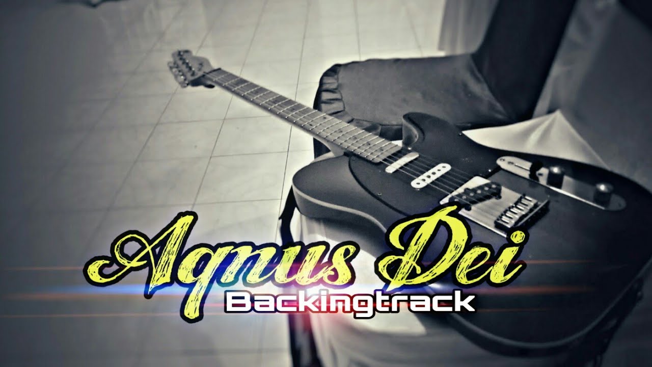 Agnus Dei - Backingtrack