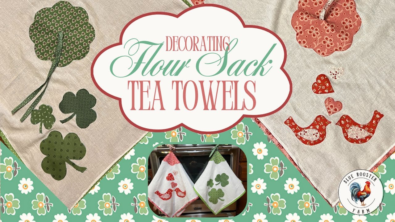 Decorating Flour Sack Tea Towels\Monthly\Quilting\Applique\Easy Sewing Project\Valentine\St. Patrick