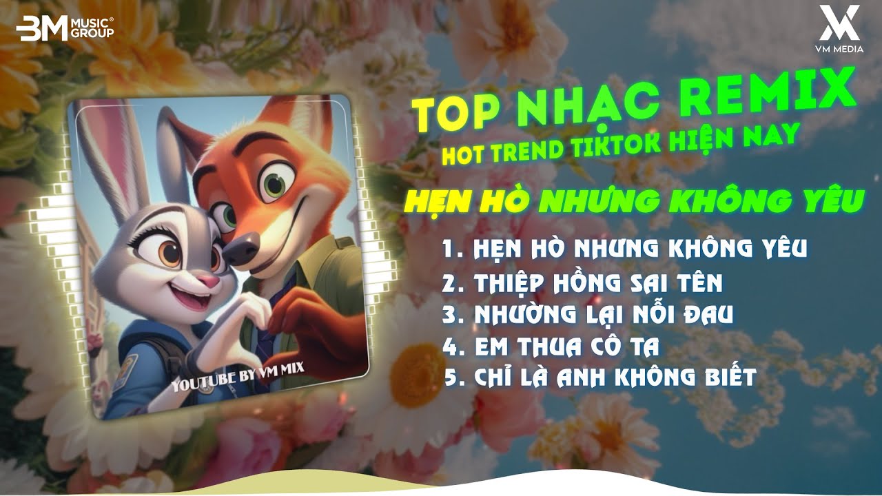 Hẹn H&ograve; Nhưng Kh&ocirc;ng Y&ecirc;u, Thiệp Hồng Sai T&ecirc;n, Nhường Lại Nỗi Đau - TOP Nhạc Remix TikTok Hay Nhất 2026