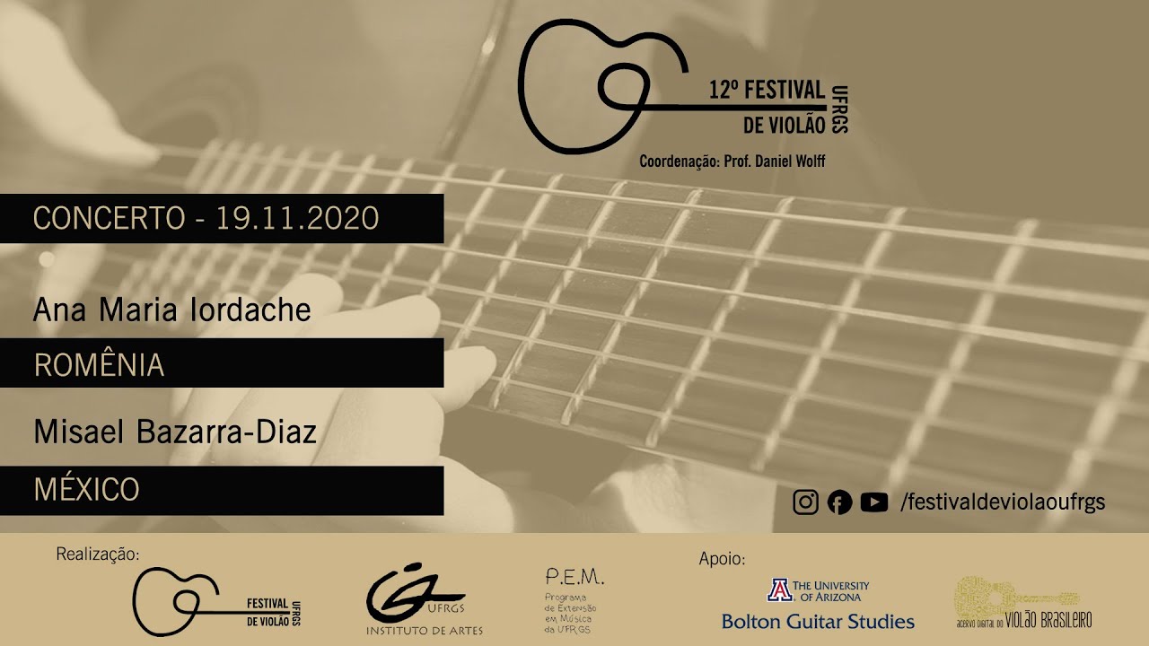 XII Festival de Violão da UFRGS – Ana Maria Iordache e Misael Barraza-Diaz (19/nov/2020)