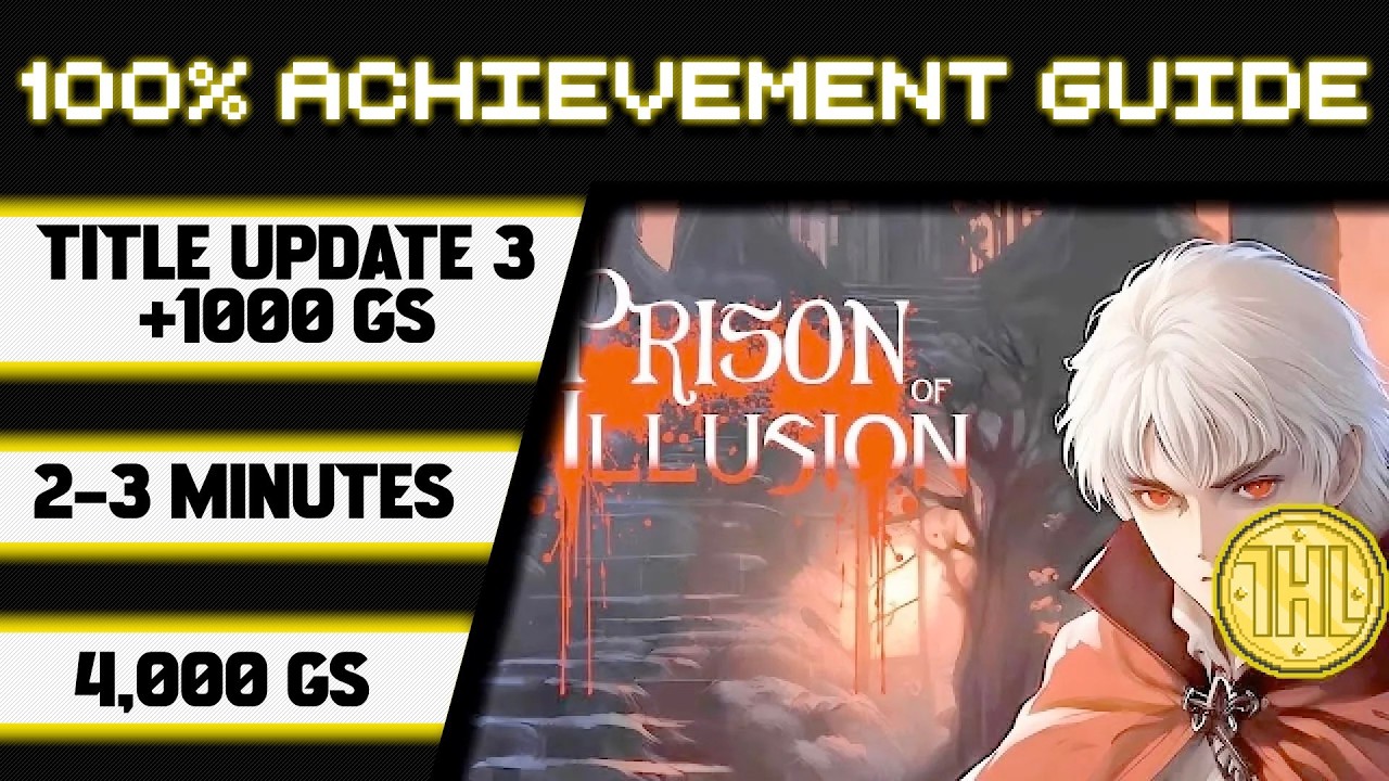 Prison of Illusion Title Update 3 100% Achievement Walkthrough (X|S) * 1000GS in 2-3 Minutes *
