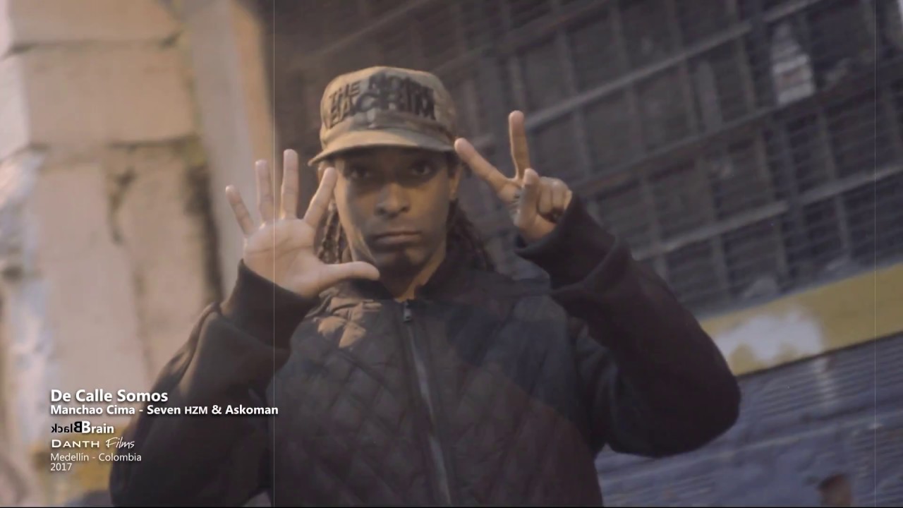 DE CALLE  SOMOS - Seven Hzm  - Askoman - Manchao cima (VIDEO OFICIAL)