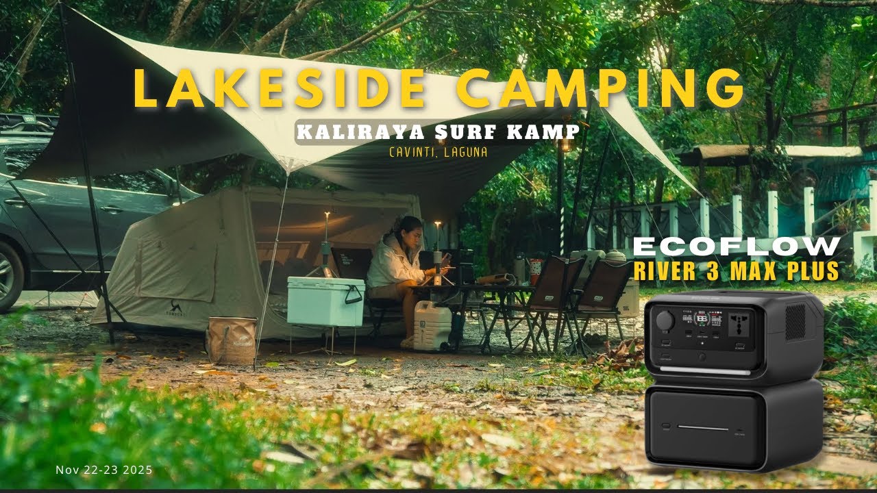 KALIRAYA SURF KAMP - Cavinti, Laguna | EcoFlow River 3 Max Plus | Cozy Rainy Camp | Tomount | 4K 