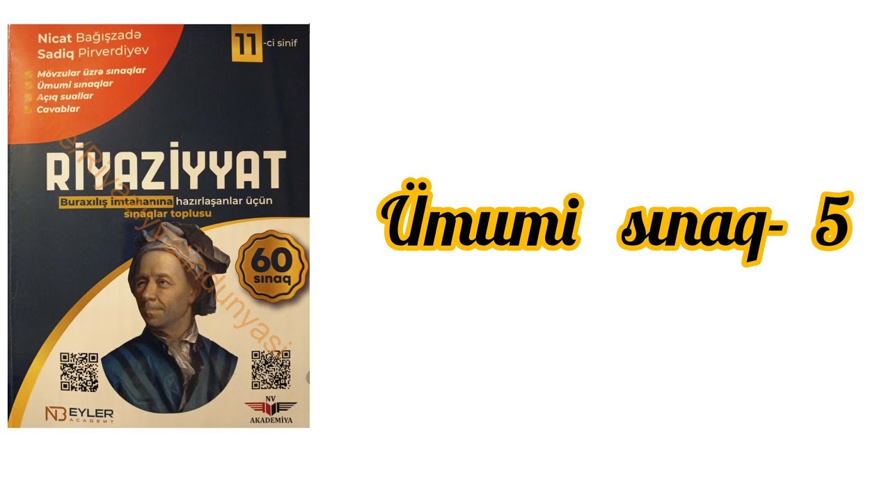Ümumi  sınaq-5. Nicat Bağışzadə 60 sınaq .#11cisinif #blok #buraxilisimtahani #abituriyent #miq