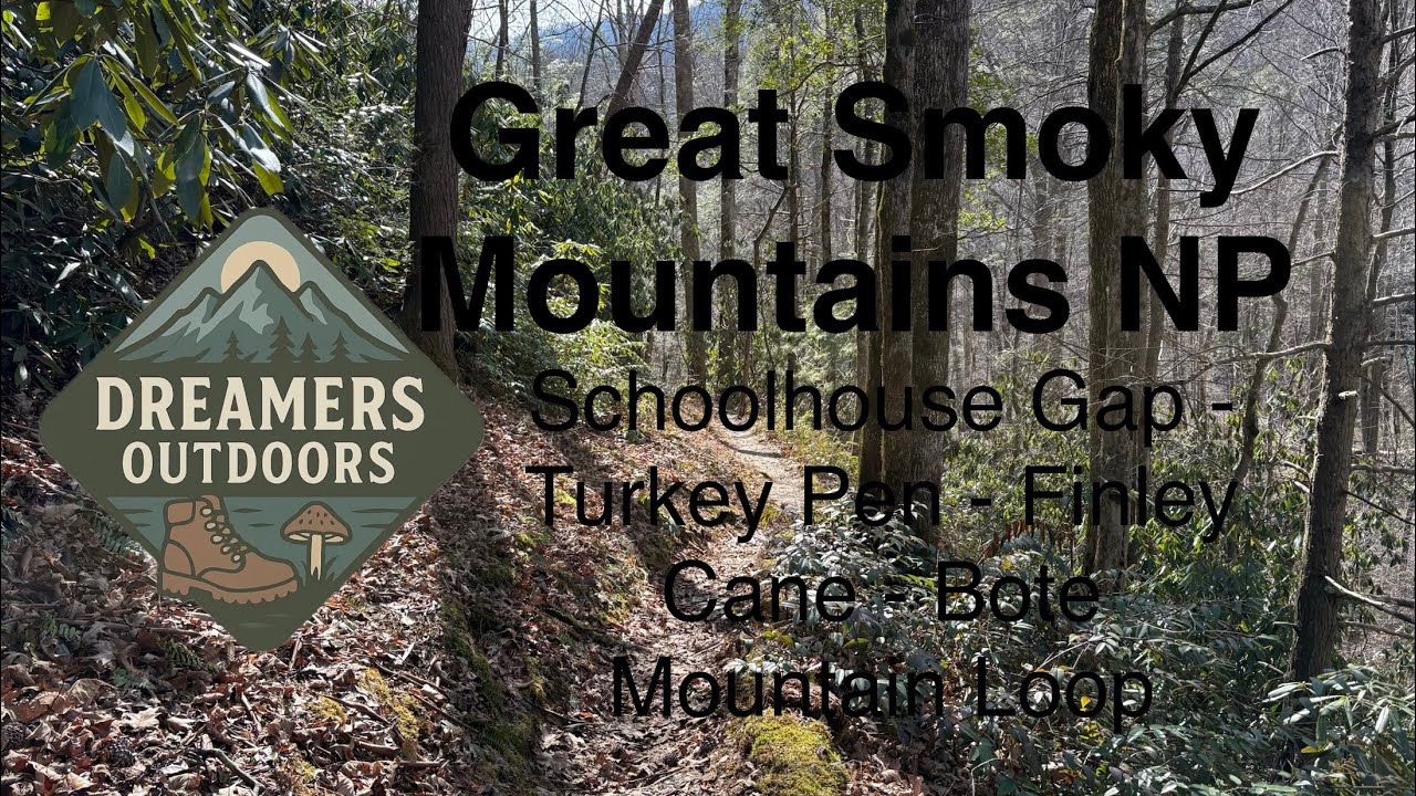 GSMNP: Schoolhouse Gap, Turkey Pen, Finley Cane, Bote Mountain loop