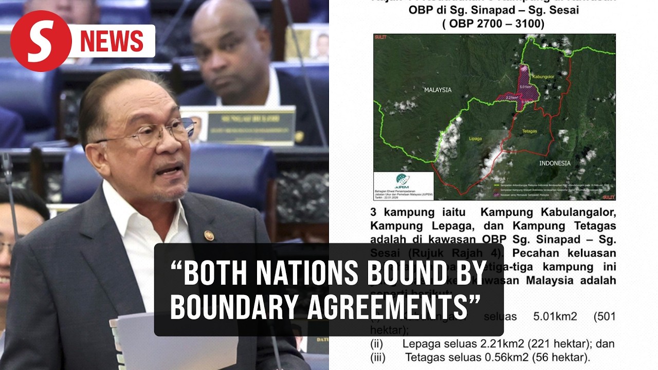 Claims that over 5,200ha was given to Indonesia is misinformation, PM tells Parliament