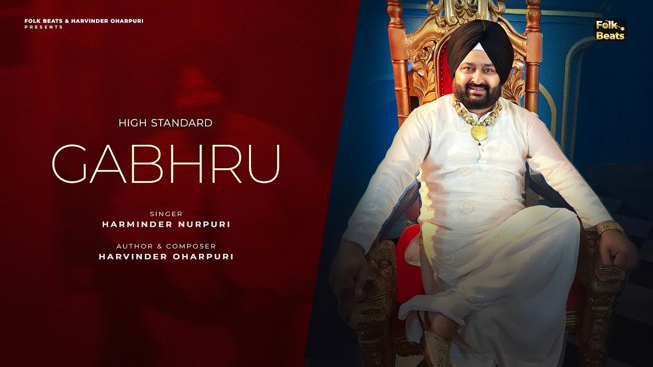 High Standard Gabhru | Harminder Nurpuri | Harvinder Oharpuri | Jeeti uk |Latest New Punjabi Songs