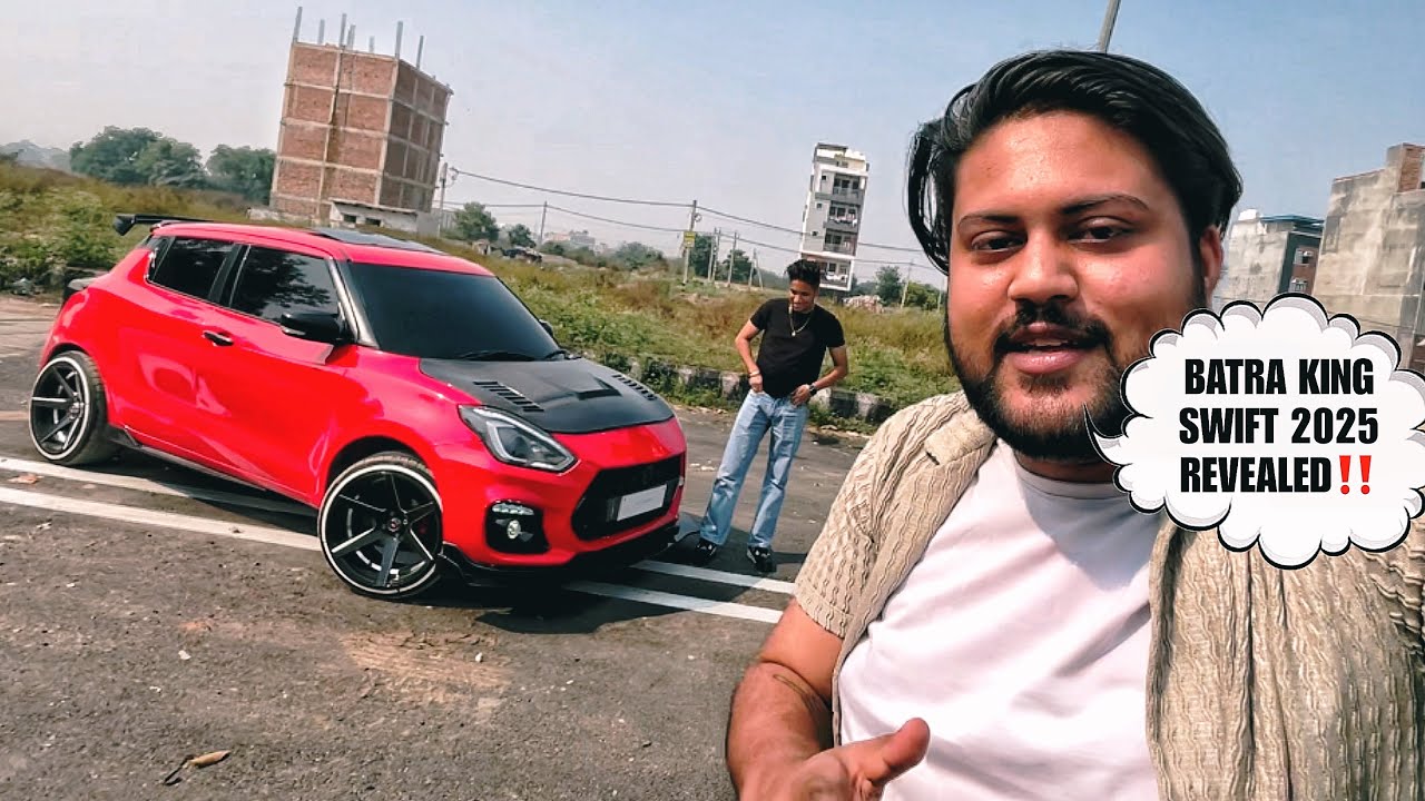 BATRA KING की 2025 BEST MODIFIED SWIFT  😍♨️ | FIRST CARBON HOOD in NORTH INDIA