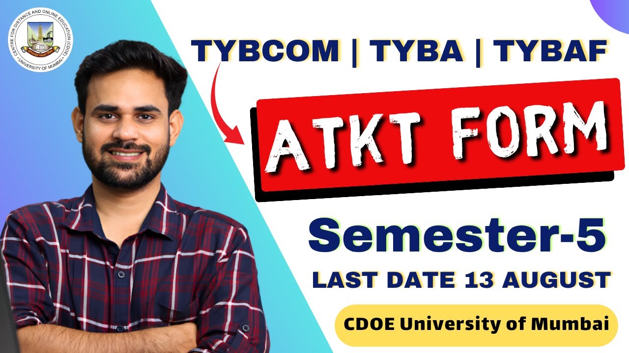 ATKT Exam Form 2025 &ndash; TYBCOM | TYBA | TYBAF | Semester 5 | CDOE University of Mumbai