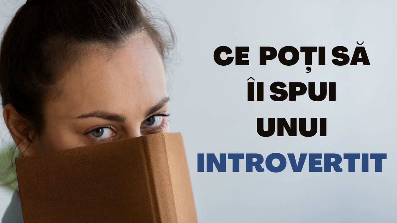 9 Lucruri pe care INTROVERTIȚII ar vrea să le audă mai des.