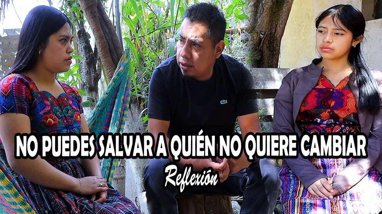 NO PUEDES SALVAR A QUIÉN NO QUIERE CAMBIAR Reflexión