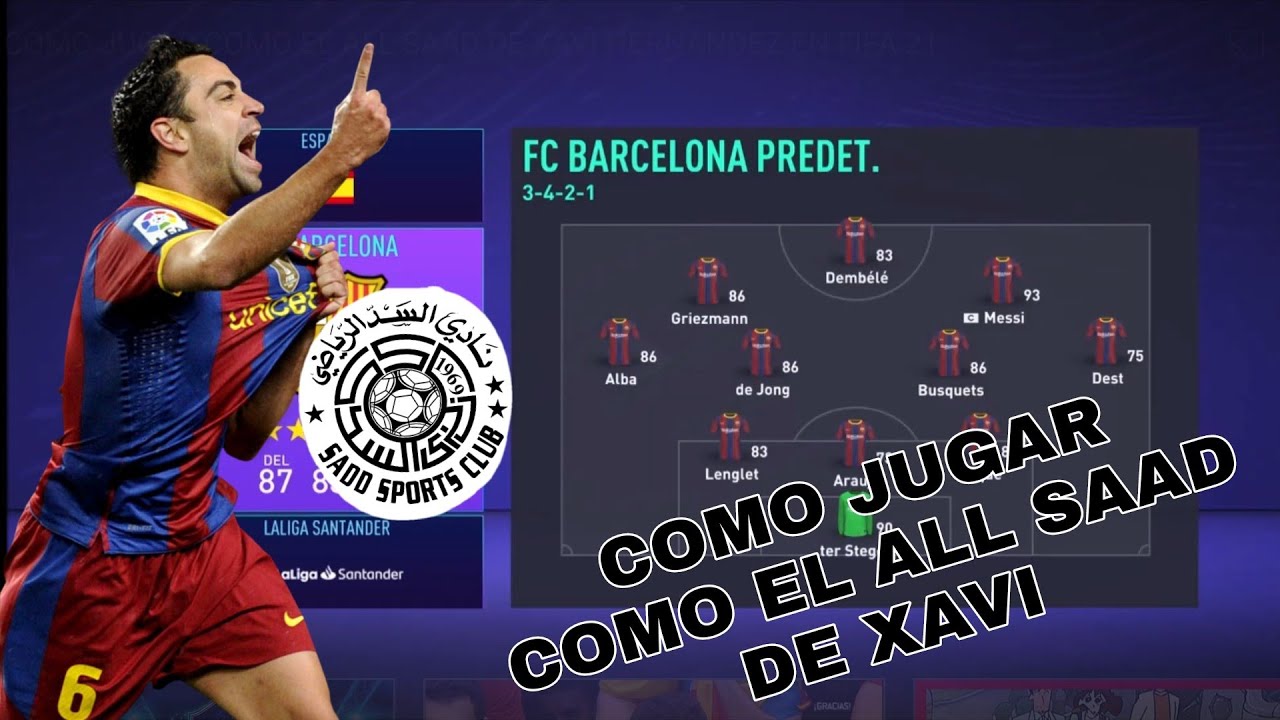 CÓMO JUGAR COMO EL ALL SAAD DE XAVI HERNÁNDEZ EN FIFA 21