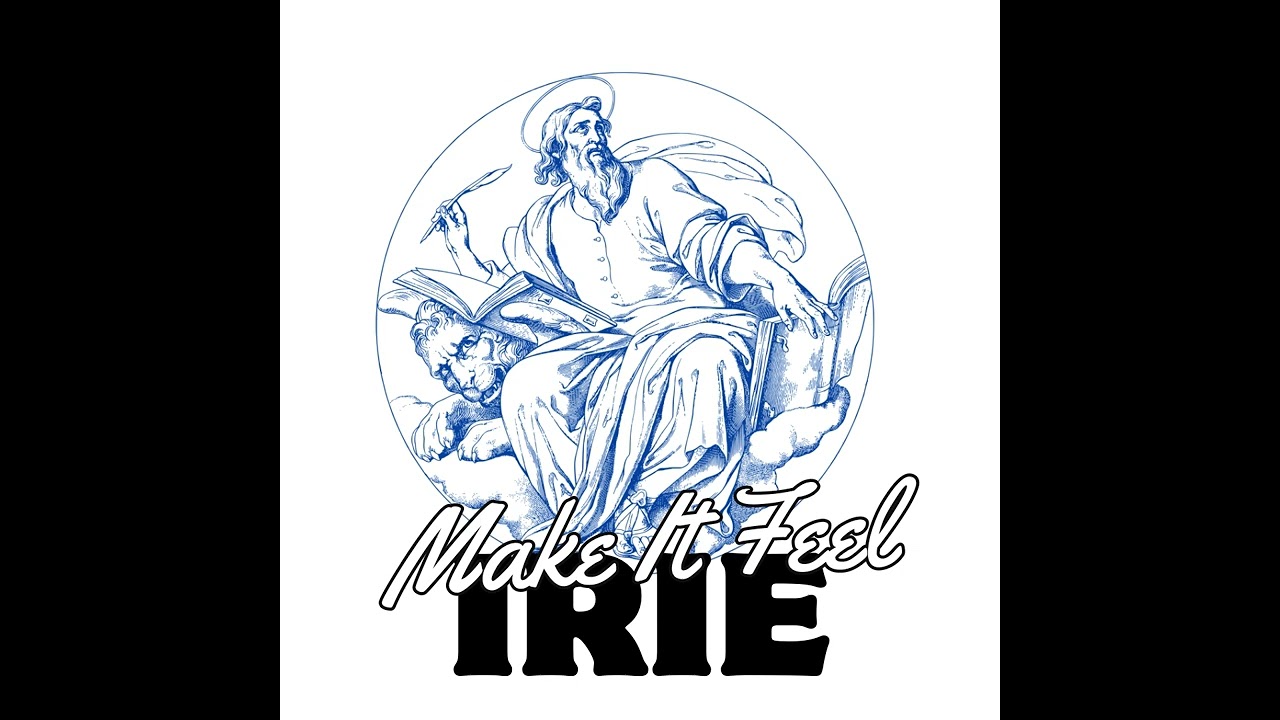 Make it Feel Irie (Remaster Audio)
