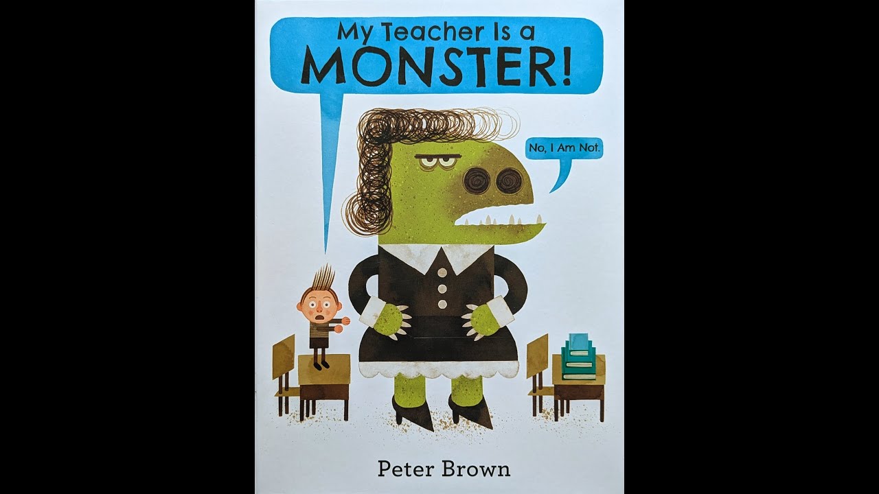 Kids Book Read Aloud: 👒 My Teacher Is A Monster