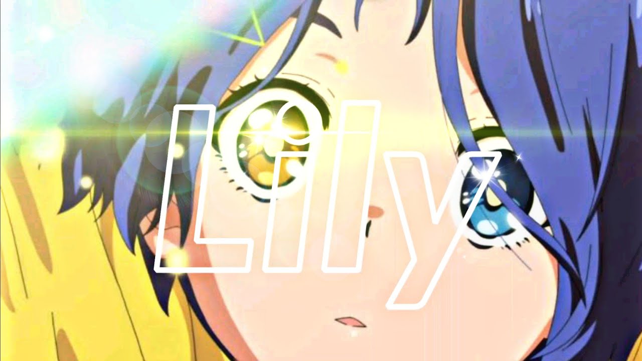 Lily AMV - Anime mix AMV || Lilly Alan walker