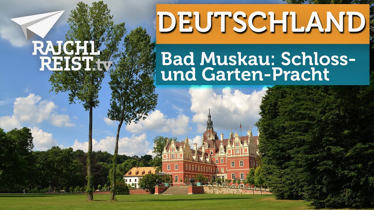 Das Schloss-Juwel von Bad Muskau