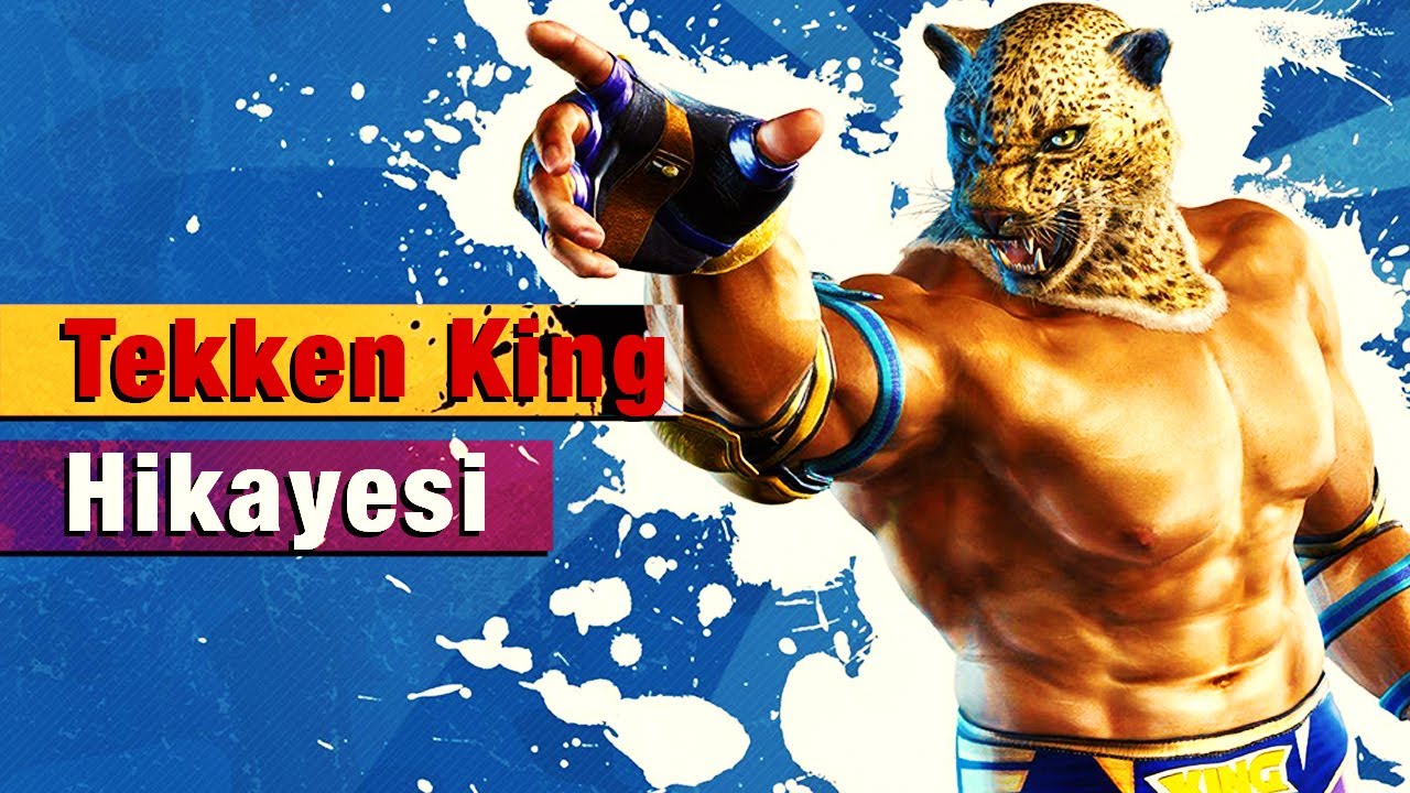 Kaç Tane King Var ? - Tekken King Hikayesi