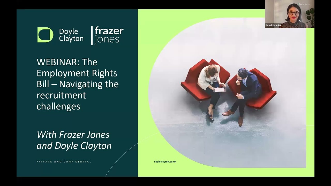 The Employment Rights Bill webinar: navigating the recruitment challenges | Frazer Jones