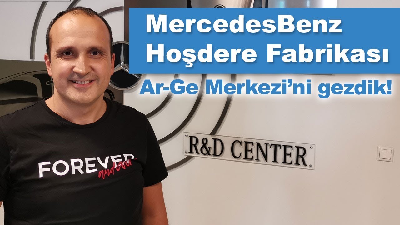 MercedesBenz Hoşdere Fabrikası Ar-Ge Merkezi'ni gezdik!