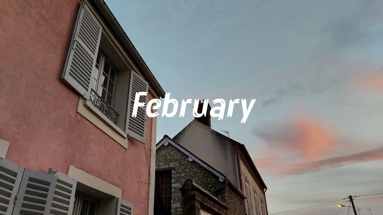 [Playlist] 2월의 시작은 이 플리와 함께 | 2월 팝송 플레이리스트 February Playlist