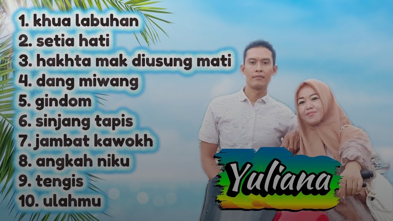 Khua Labuhan (yuliana) setia hati - lagu lampung terbaru