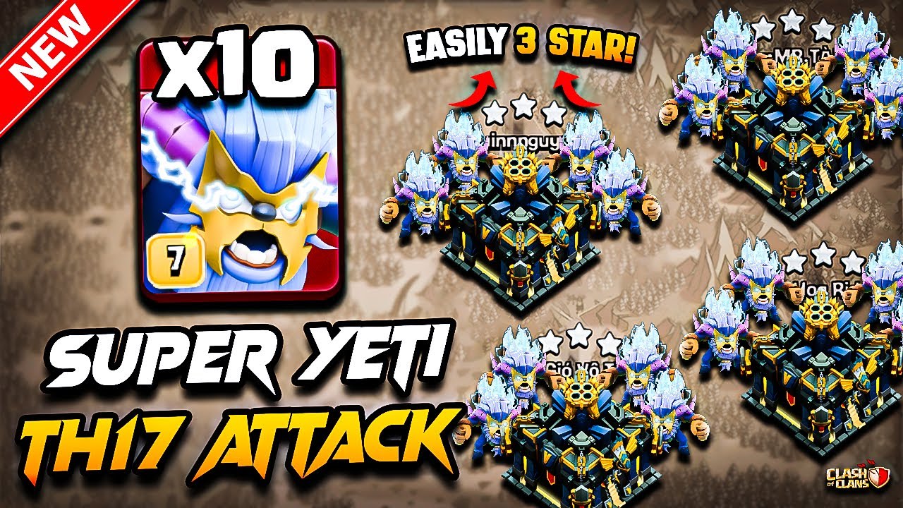 Th17 SUPER YETI Attack Clash of Clans | Best TH17 Attack Strategy With SUPER YETI (Town Hall 17) COC