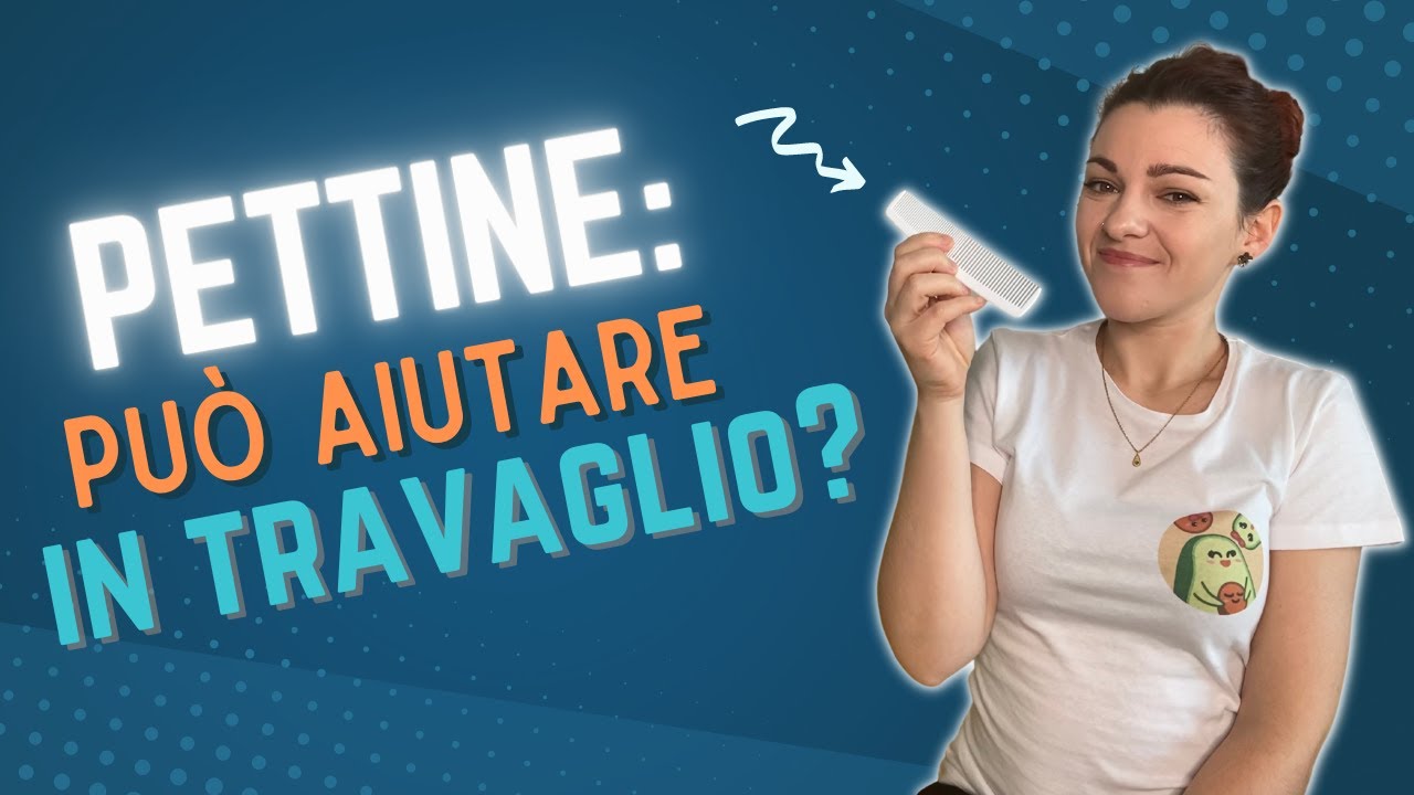 Pettine durante le contrazioni? | Metodi non farmacologici per il dolore in  travaglio