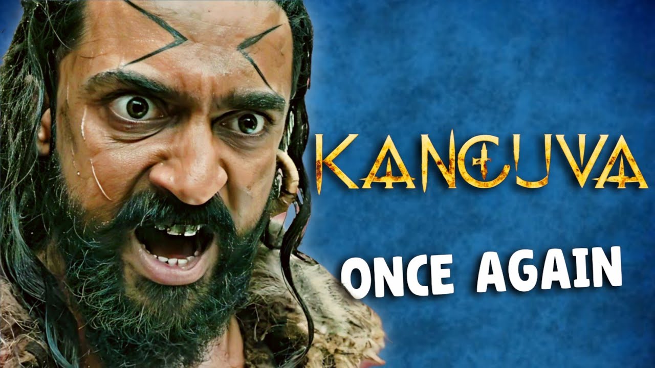 Kanguva : Once Again
