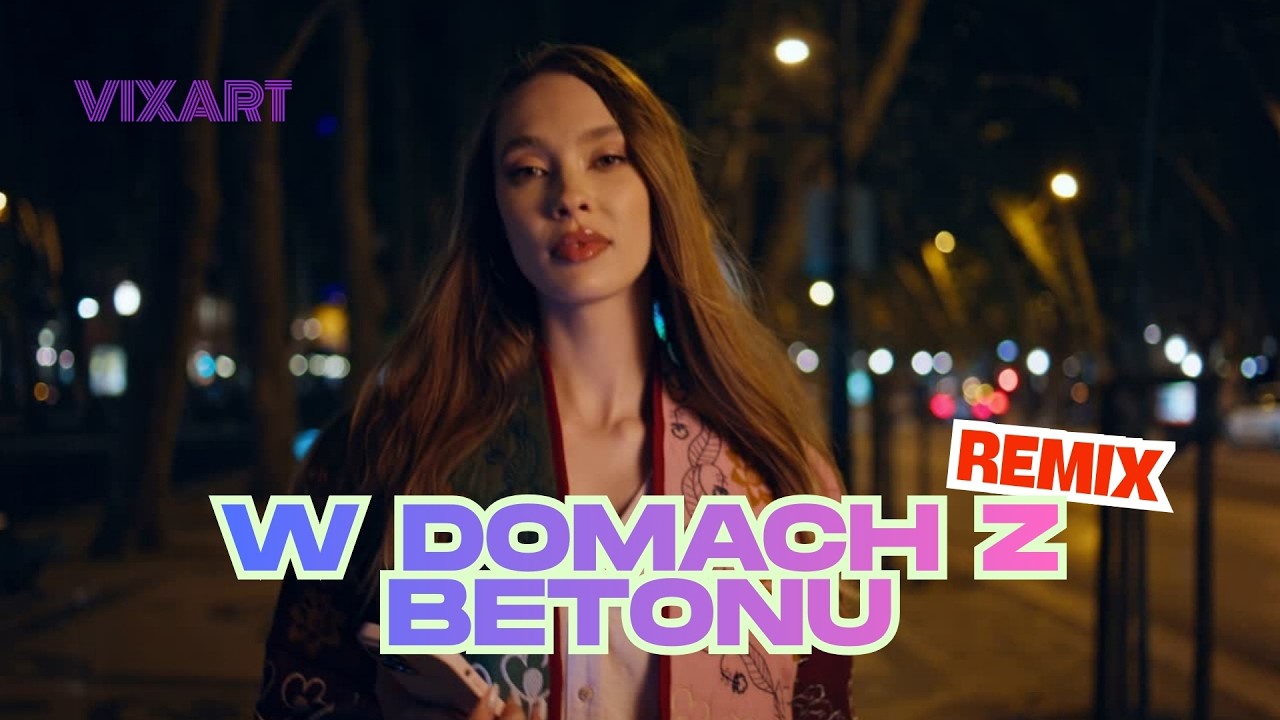 W DOMACH Z BETONU - Martyna Jakubowicz 🏢 | TECHNO TRANCE REMIX 2026 | polski klasyk - COVER VIXART
