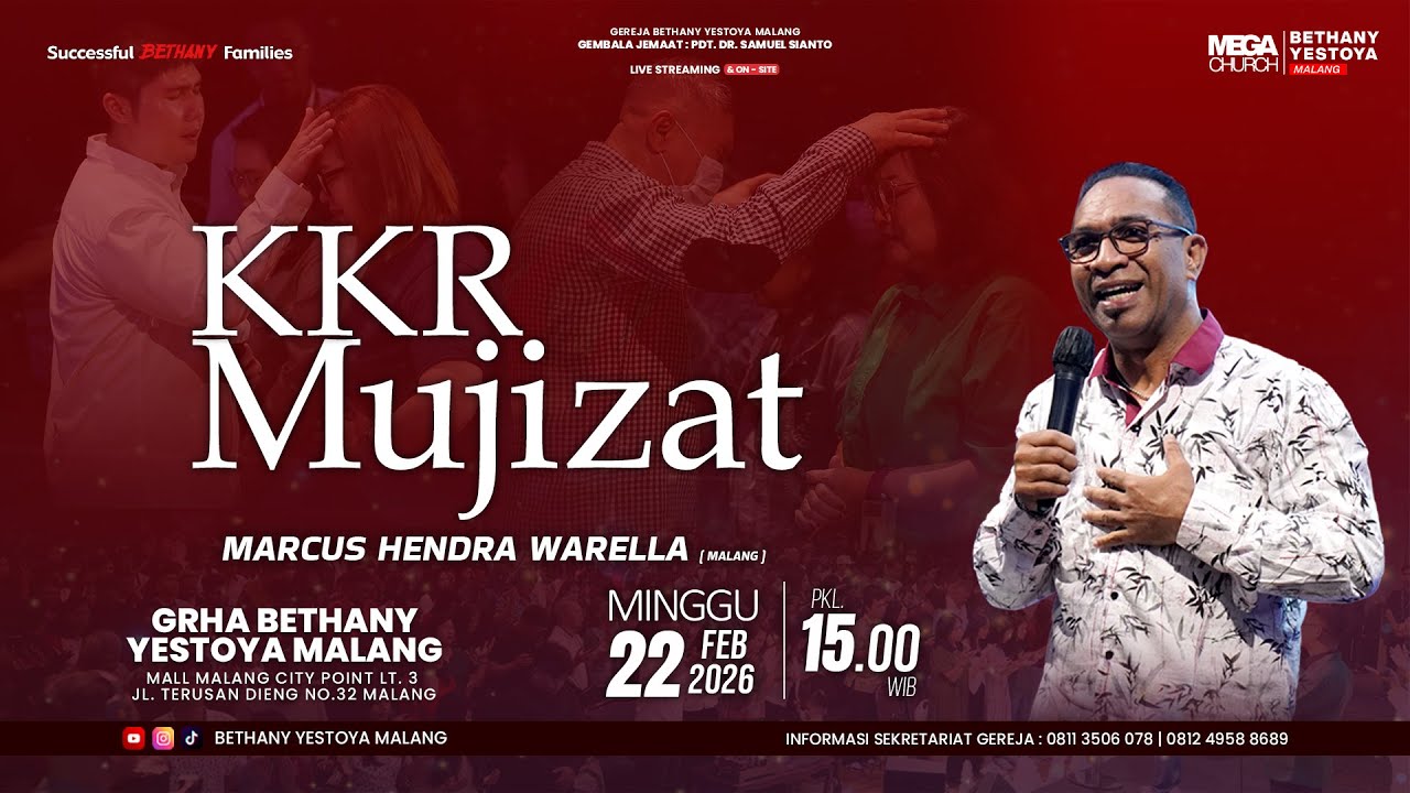 Ibadah Raya On-Site 7 (Tatap Muka) - Gereja Bethany Yestoya - 22 Feb 2026 - Marcus Hendra Warella