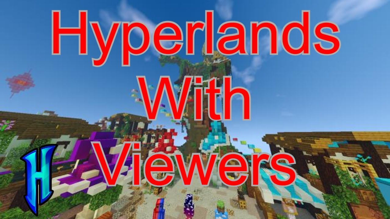 Trying out the new hyperlands update (live)