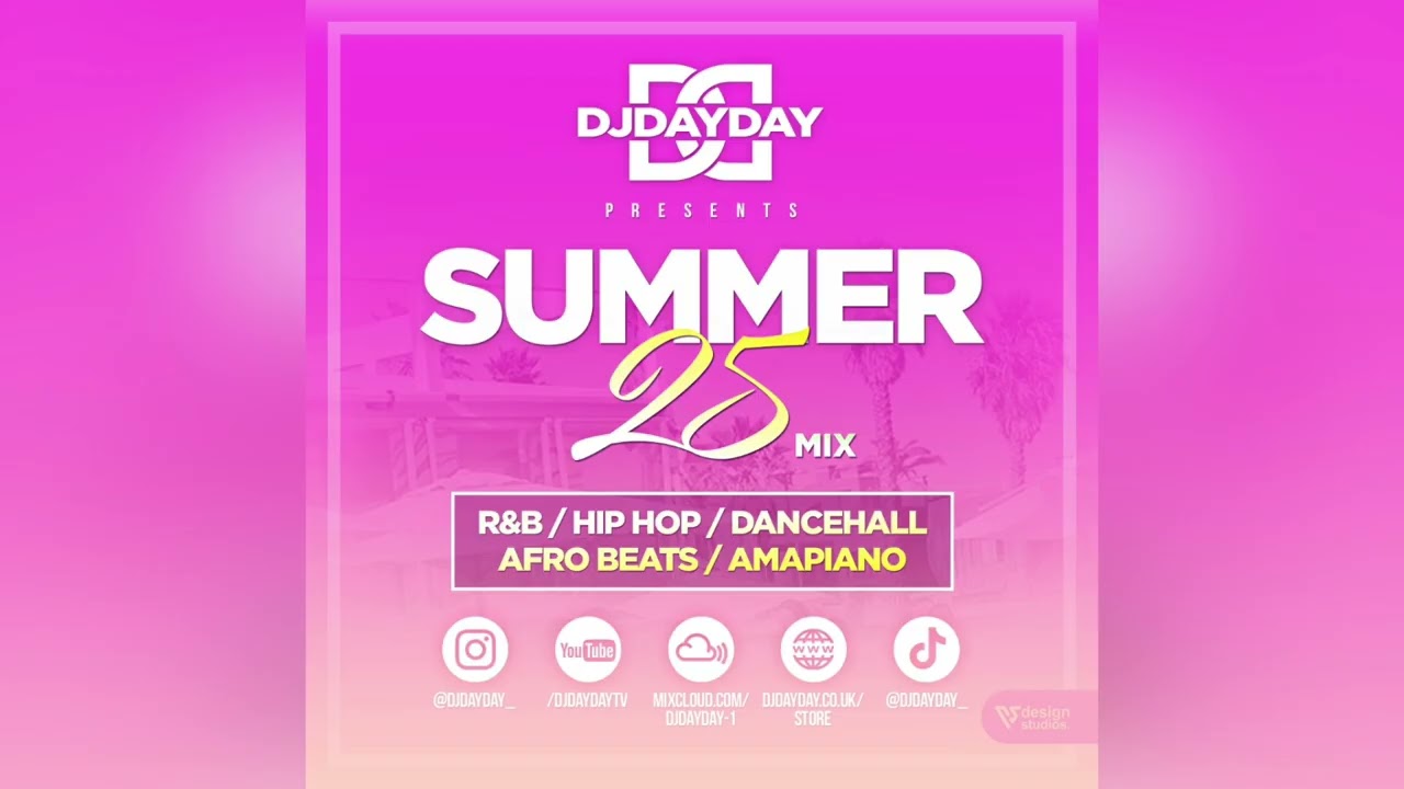 Summer 25 Mix / R&B, Hip Hop, Dancehall, Afro Beats + Amapiano (@DJDAYDAY_)