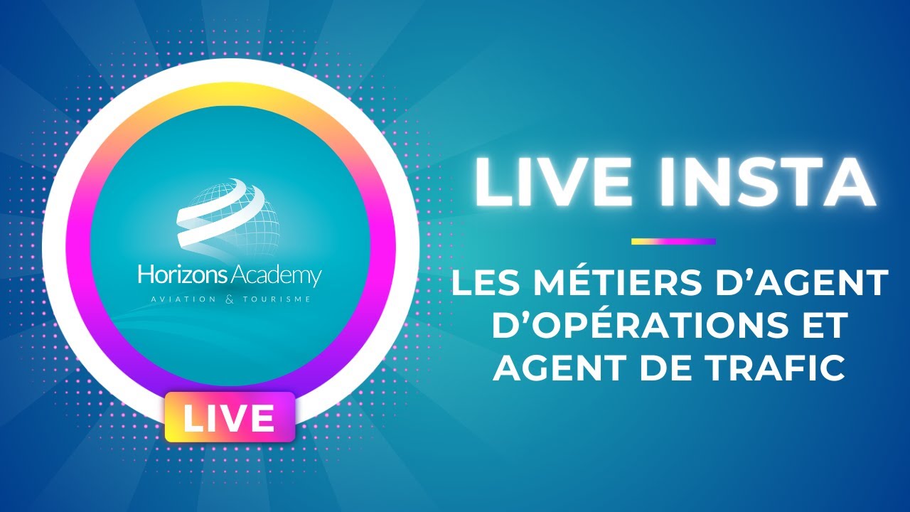 LIVE - les métiers d'agent d’opérations & agent de Trafic