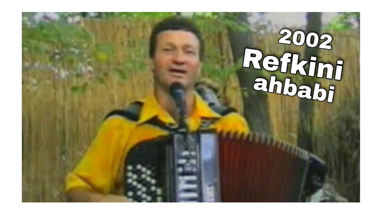 Refkini ahbabi - Pet do dvanaest | 2002