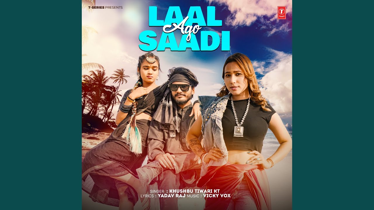 Ago Laal Saadi