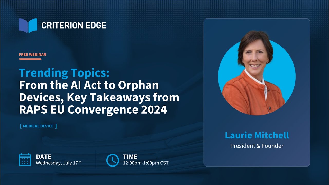 Trending Topics: From the AI Act to Orphan Devices, Key Takeaways from RAPS EU Convergence 2024