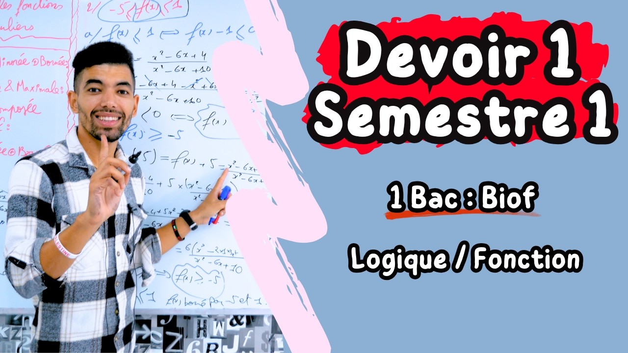 Devoir 1 Semestre 1 Maths | 1Bac Biof | Logique + Fonctios | تصحيح فرض الأول الدورة الأولى - 1 باك