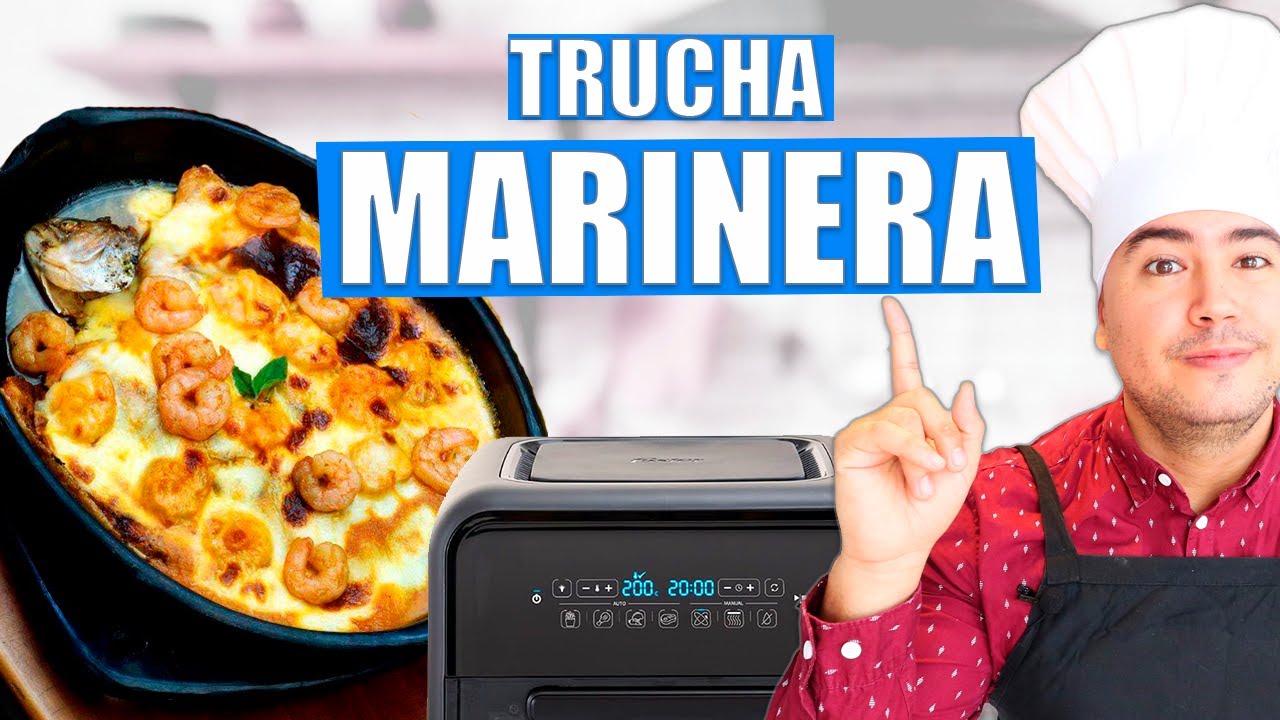 Trucha MARINERA en #AIRFRYER | Super Freidora Oster | Esteban Cocina
